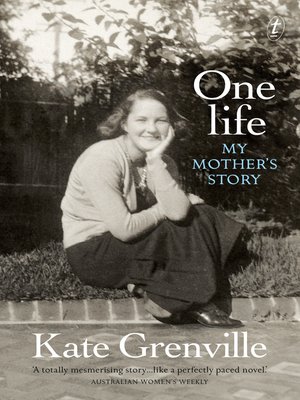 cover image of One Life: My Mother's Story